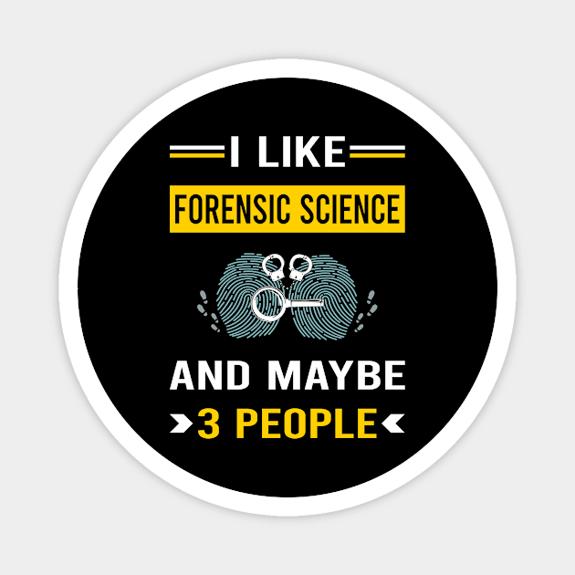 3 People Forensic Science Forensics Magnet by Bourguignon Aror